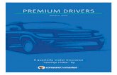 PREMIUM DRIVERS€¦ · five cheapest prices presented to a customer, where a consumer has clicked through to buy. Buying from the top five cheapest prices presented represents 90%