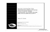 EVALUATION OF BIOACCUMULATION FACTORS AND … · 2020. 8. 14. · EVALUATION OF BIOACCUMULATION FACTORS AND TRANSLATORS FOR METHYLMERCURY . March 2006 . James R. Sanborn, Ph.D. Robert