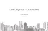 Due Diligence -Demystified€¦ · Due Diligence Process §Due diligence begins after a company presents to an angel group, and garners enough interest to learn more about the business