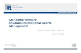 Managing Winners - Studium International Sports Management · Startschuss Abi – Berlin 24.01.2009. 2 accadis Campus Du Pont-Straße 4 – 61352 Bad Homburg. 3 Historie 1980 Betriebswirtschaft