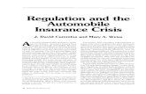 Regulation and Automobile Insurance Crisis · THE AUTOMOBILE INSURANCE CRISIS interest rates rose during the 1960s, regulators began to take a closer look at the banking profits,