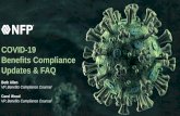 COVID-19 Benefits Compliance Updates & FAQ...Reviewing/Readying to Reopen –Benefit Considerations Covid-19 Related Legislation: •Families First Coronavirus Response Act (FFCRA)