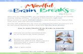 Mindful Brain Breaks · Mindful Brain Breaks Author andrianovaa Keywords DADj9-d_7Hs,BABbqhEeZiU Created Date 20190830030400Z ...