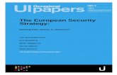 The European Security Strategy...5 Introduction1 ‘Strategy’, in its essence, means a plan for obtaining a certain goal. Drafting a strategy is then to define a way to optimize