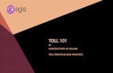 HEADING OF THE presentation - IBTTA · Federal-State Partnership Toll Agency Designations. Toll Agency Management/Oversight. Toll Facilities. Toll Financing. 7 1. TOLL ORGANIZATIONS,