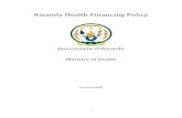 Rwanda Health Financing Policy - World Health Organization · 2014. 12. 11. · 7 1. Introduction The process of developing Rwanda’s first Health Financing Policy was initiated