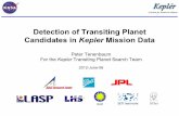 Detection of Transiting Planet Candidates in Kepler Mission Dataweb.ipac.caltech.edu/staff/fmasci/home/astro_refs/Stats...– Exo-Earth with 3 transits of 4.1 σ would be found •