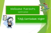 TAG Curriculum Night · TAG Curriculum Night Welcome Parents 2019-2020. Terri Goldman Christa Vogt 3rd, 4 th, 5 1st, 2nd, 4th, 5th We are loving this year with your children! TAG