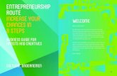 Entrepreneurship waardebon route 1 uur Increase your ...Welcome Ready to get started? By taking you on the Entrepreneurship route in 8 steps, Culture+Entrepreneurship helps you find