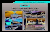 PRESTRESSED HOLLOW CORE CONCRETE FLOORS & WALLS · Echo Prestress have the SABS mark (SANS 1879:2011), are an ISO 9001 certified company and are members of the CMA (Concrete Manufacturers