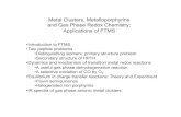 Metal Clusters,,ppy Metalloporphyrins and Gas Phase Redox ... FTMS INTRO.pdf · Metal Clusters,,ppy Metalloporphyrins and Gas Phase Redox Chemistry: Applications of FTMS •Introduction