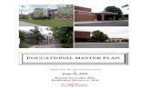 EDUCATIONAL MASTER PLAN - Schoolwires · Educational Master Plan Introduction and Rationale: This Educational Master Plan is a shared and collaborative endeavor built around the concept