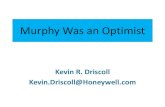 Murphy Was an Optimist€¦ · Murphy [s Law, Revised 2 •Murphy [s Law says: If anything an go wrong, it will go wrong. _ •Revised for Critical Embedded Systems: … and, if anything
