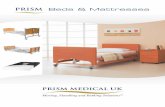 Beds & Mattresses - Home - Prism Medical UK, moving ...Prism Loan Store Beds are now available with optional auto regression – meaning that when the backrest is raised from 0 to