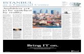 ISTANBUL - Financial Timesmedia.ft.com/cms/58060f40-5710-11df-aaff-00144feab49a.pdf · Istanbul’s investment com-munity. The city is without con-test the centre of corporate life