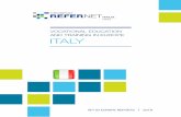 VOCATIONAL EDUCATION AND TRAINING IN EUROPE ITALY · Assessment, recognition of competences within formal learning ... The gap between well-off and at-risk groups (women, children,