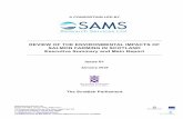 REVIEW OF THE ENVIRONMENTAL IMPACTS OF SALMON … · 1/25/2018  · a. Disease impacts on wild and farmed stocks, including the impact of sea lice; b. The discharge of waste nutrients