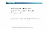 Tweed Heads Commuter Hub Report - Northern NSW Local ...€¦ · from solo car-journey travel. There were 535 responses from commuters travelling to and from Tweed Heads to work and