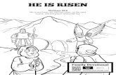 HE IS RISEN - gfcct.org€¦ · HE IS RISEN © SharefaithKids. All Rights Reserved. Reproduction or Reselling forb idden. Not for use without an active SharefaithKids subscription.