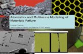Atomistic- and Multiscale Modeling of Materials Failure...Deformed pillar Pillar (not deformed) Test specimens Testing results Fracture mechanics Compression Yield stress (σ y) 3