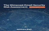 The Mimecast Email Security Risk Assessment Quarterly ......were spam email messages. In general, spam email messages are annoying and time wasting, but not lethal. However, as you