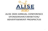 ALISE 2020 ANNUAL CONFERENCE SPONSORSHIP/EXHIBITION ... · 7/30/2020  · Sponsorship, Exhibition and Marketing 5. 20% 13% 67% ALISE Attendees Demographics Students Dean, Director