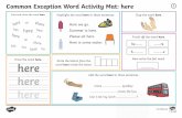 Common Exception Word Activity Mat: hereswissgardens.w-sussex.sch.uk/wp-content/uploads/2020/03/Year-1-C… · re e s re where e when e e where where where whe ere w e. Write the