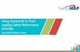 Using Scorecards to Track Leading Safety Performance ...€¦ · Advanced Solutions/Intesys Technologies. 4 Housekeeping –What You See. 5 Housekeeping –Participation Open and