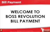 WELCOME TO BOSS REVOLUTION BILL PAYMENTidtdesign.github.io/bossrev-static1/docs/documentation/BP RAM AC... · IDT IS A REGISTRATED TRADEMARK OF IDT CORPORATION. ©2012 IDT CORPORATION.