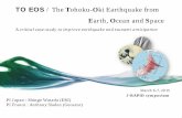 TO EOS / The Tohoku-Oki Earthquake from · (from 500 to 570 s. after the earthquake initiation) The ionosphere is sensitive to the details of the ... 1-Hz kinematic solutions ( 8
