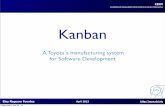 Kanban - ais-grid-2013.jinr.ruais-grid-2013.jinr.ru/docs/22/5-E. Reguero.Kanban... · Kanban A Toyota´s manufacturing system for Software Development Wednesday, April 24, 13. CERN