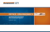 Office rgeOnOmics - WorkSafeNB · Office set-uP checkList 13 Office ergOnOmics checkList 14 discOmfOrt surveY 15 ... your elbows bent at a right angle (90 degrees) and your wrists