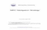 MRC Navigation Strategy ymrcmekong.org/assets/Publications/strategies-workprog/NAPStrategy.pdfUnit of MRCS, assisted by Statkraft Grøner/Royal Haskoning Consultants has applied the