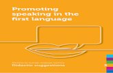 Promoting speaking in the ﬁ rst language(HLT; in Switzerland HSK: Instruction in native language and culture); Didactic suggestions 3. Published by the Center for IPE (International