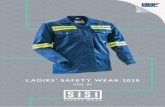 LADIES' SAFETY WEAR 2020 · Sisi Safety Wear is a brand of women-specific PPE that falls within the BBF Safety Group (Pty) Ltd stable. Established in 2008, Sisi Safety Wear was initially