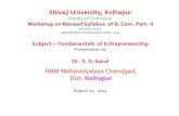 Dr. S. D. Goral · NIESBUD, NISIET, SIDO, SIDBI, TCO (Technical consultancy organization )DIC.(15 Periods) Introduction:-Entrepreneurship is a process undertaken by to augment his
