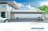 Your Garage Door our passion! Brochure (… · Glazing Here are a some window designs suited to ‘flush’ style doors, for a full range of sectional door glazing options see page