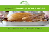 TURKEY COOKING & TIPS GUIDEcanadianturkey.ca/media/Canadian-Turkey-Guide-2019.pdf · Always check best-before dates on product packaging to determine how long a fresh, whole turkey