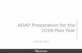 ADAP Preparation for the 2018 Plan Year · The Senate is in the process of developing ACA repeal and replace legislation (similar to the House-passed American Health Care Act) Whether