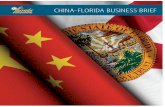 CHINA-FLORIDA BUSINESS BRIEF … · FLORIDA CALIFORNIA GEORGIA ILLINOIS NEW JERSEY SOUTH CAROLINA TEXAS Personal Income Tax Rate (highest rate) None 12.3% 6% 5% 8.97% 7% None Corporate