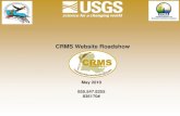 CRMS Website Roadshow - LaCoast.gov€¦ · Analytical team updates Any website issues, questions, or special data requests should be emailed to CRMS@usgs.gov for fastest resolution.