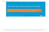 NFV 363-WBT vRouter Multicast Routing · At Layer 2, multicast traffic is handled like broadcast traffic by default; any multicast traffic it receives gets flooded out all other ports.