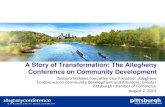 A Story of Transformation: The Allegheny Conference on ... A Story of Transformation: The Allegheny
