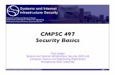 CMPSC 497 Security Basicstrj1/cmpsc497-s18/slides/cmpsc497-basics.pdf · Systems and Internet Infrastructure Security (SIIS) Laboratory Page 3 The Sad Reality • People are obsessed
