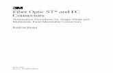 !FO ST* and FC Connectors · 2012. 1. 6. · Fiber Optic ST* and FC Connectors Termination Procedures for Single-Mode and Multimode Field Mountable Connectors Instructions April 1995