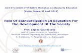 Role Of Standardization In Education For The Development ... · E-mobility (2011), Offshore-wind energy (November 2011), Civil Security (January 2012), Aviation (June 2012) National