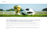 The Gameplan: Your seven-point prep list for 2018 FIFA ... · The Gameplan: Your seven-point prep list for 2018 FIFA World Cup Russia They say that football is an art. So is traveling