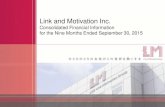 Link and Motivation Inc. - IR Webcasting€¦ · Due to capturing video and print media needs in the PR and IR fields, media production increased substantially YoY. ③ In the Recruiting