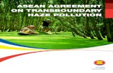 ASEAN AGREEMENT ON TRANSBOUNDARY HAZE POLLUTIONhaze.asean.org/wp-content/uploads/2016/11/AATHP-reprint.pdf · 2. When the transboundary haze pollution originates from within their