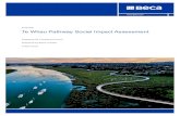 Proposal Te Whau Pathway Social Impact Assessment · Methodology overview 4. 3. Statutory and Policy Framework for considering social impacts 8. 3.1. Statutory parameters 8 3.2. Regional